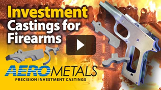 Investment Castings for Firearms
